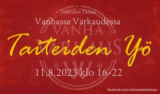 viininpunaisella pohjalla keltainen teksti taiteiden yö sekä päivämäärä 11.8.2023 ja kellonaika 16-22 kuvassa lukee myös taiteiden taikaa taustakuvassa on himmeällä vanhan varkauden pyöreä logo kuvan alareunassa on facebook osoite https://www.facebook.com/varkaustaiteidenyo