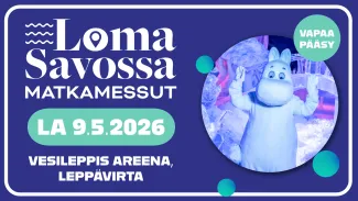 Loma Savossa -matkamessujen mainos, jossa pyöreäreunusteinen kuva Muumista, päivämäärä 9.5.2026 ja tapahtumapaikka Vesileppis Areena